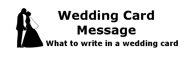 Wedding Card Messages Top 100 Wedding Wishes Sayings Wedding Card Message