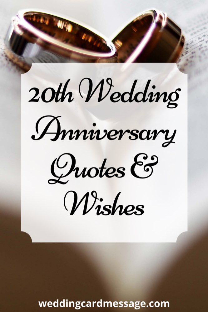 20th Wedding Anniversary Quotes and Wishes - Wedding Card Message