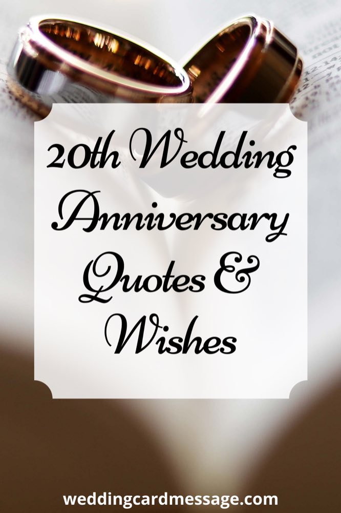 20th Wedding Anniversary Quotes and Wishes Wedding Card Message