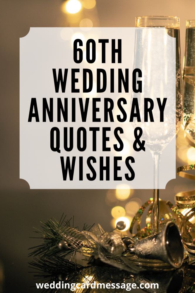 60th Wedding Anniversary Quotes and Wishes (Diamond Anniversary) - Wedding  Card Message