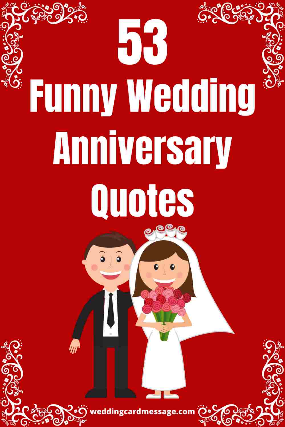 53 Funny Wedding Anniversary Quotes and Sayings - Wedding Card Message