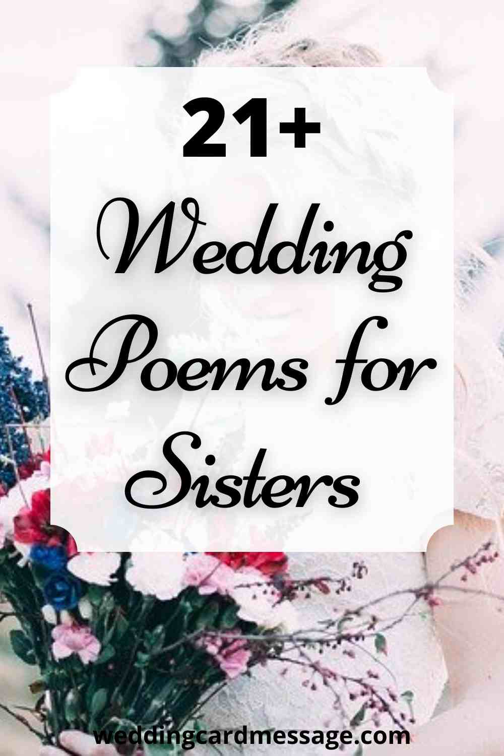 21 Wedding Poems For Sisters And Sister