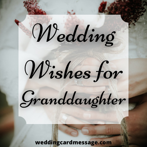 wedding wishes for granddaughter