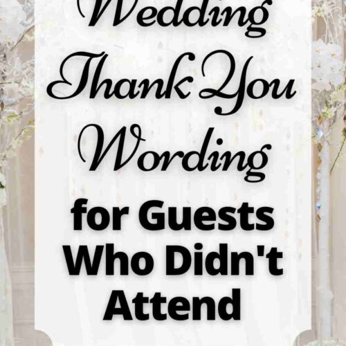 Wedding Thank You Wording for Guests Who Didn’t Attend